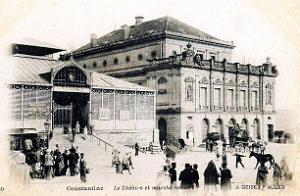 2555- Constantine - Theatre et Marche Couvert - 1905